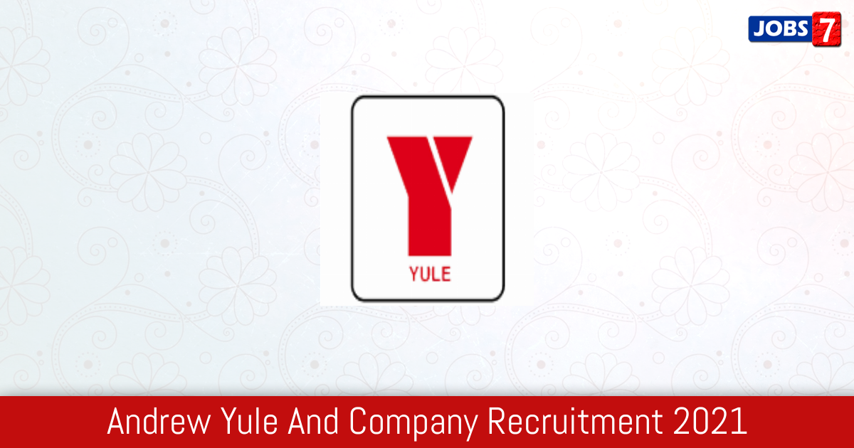 Andrew Yule And Company Recruitment 2024: 20 Jobs in Andrew Yule And Company | Apply @ www.andrewyule.com