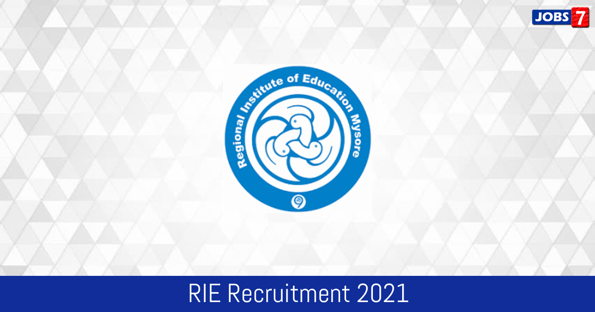 RIE Mysuru Recruitment 2024:  Jobs in RIE Mysuru | Apply @ www.riemysore.ac.in