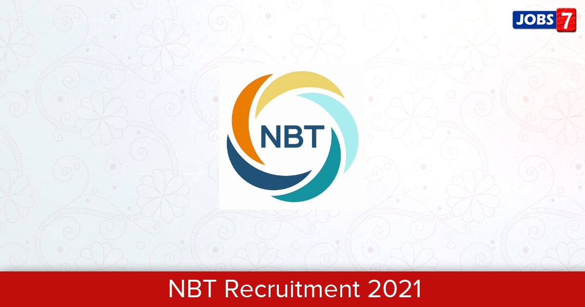 NBT Recruitment 2024:  Jobs in NBT | Apply @ www.nbtindia.gov.in