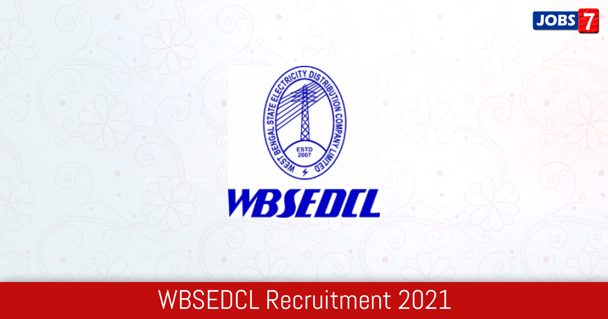 WBSEDCL Recruitment 2024:  Jobs in WBSEDCL | Apply @ www.wbsedcl.in