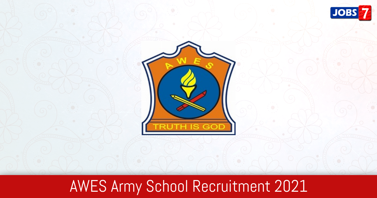 AWES Army School Recruitment 2024:  Jobs in AWES Army School | Apply @ www.awesindia.com