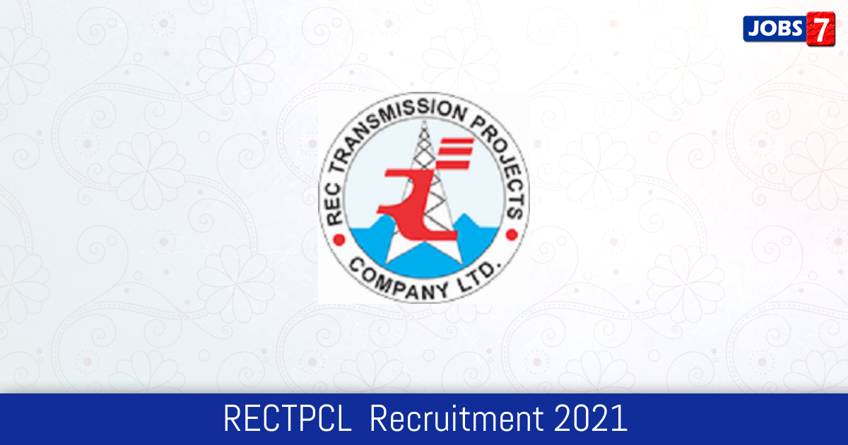 RECTPCL  Recruitment 2024:  Jobs in RECTPCL  | Apply @ www.rectpcl.in
