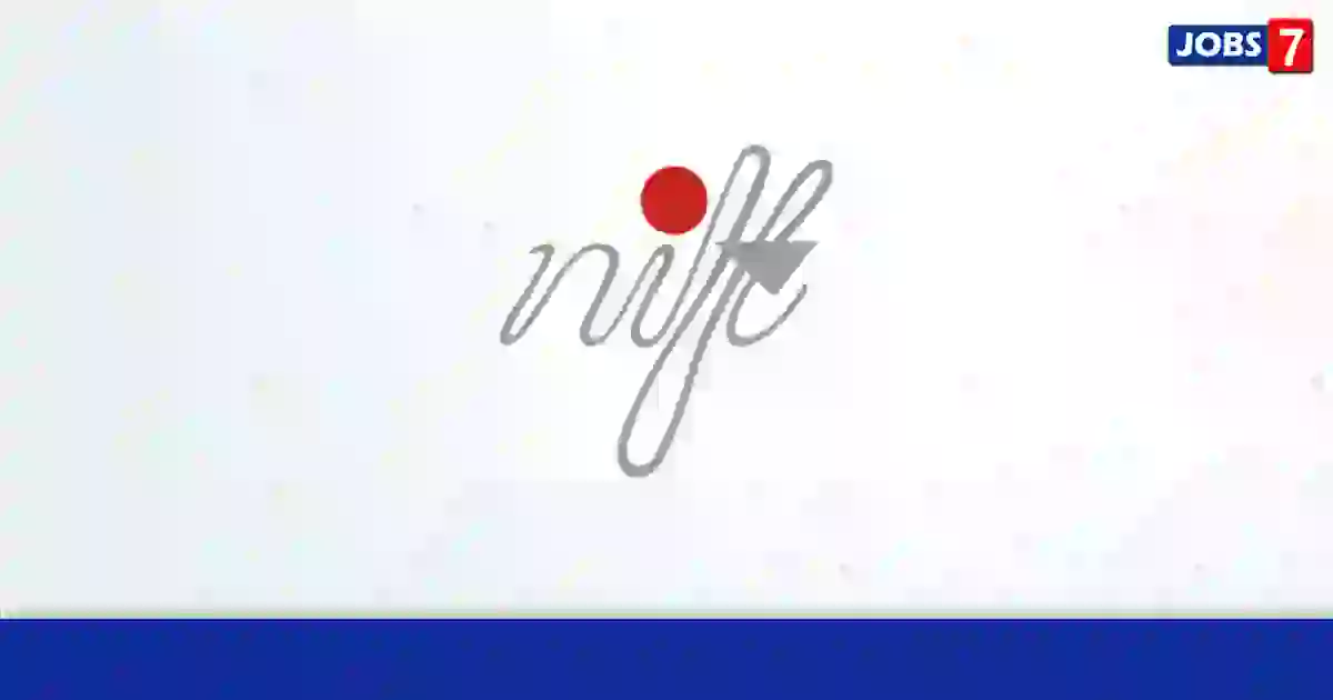 NIFT Recruitment 2024:  Jobs in NIFT | Apply @ nift.ac.in