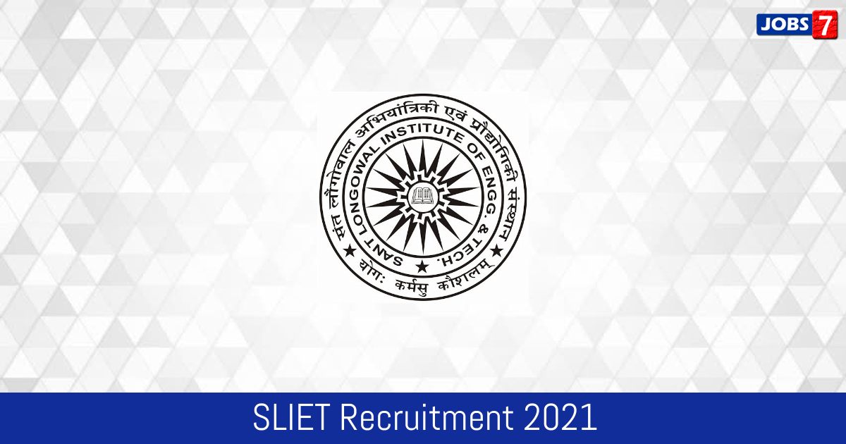SLIET Recruitment 2024:  Jobs in SLIET | Apply @ sliet.ac.in