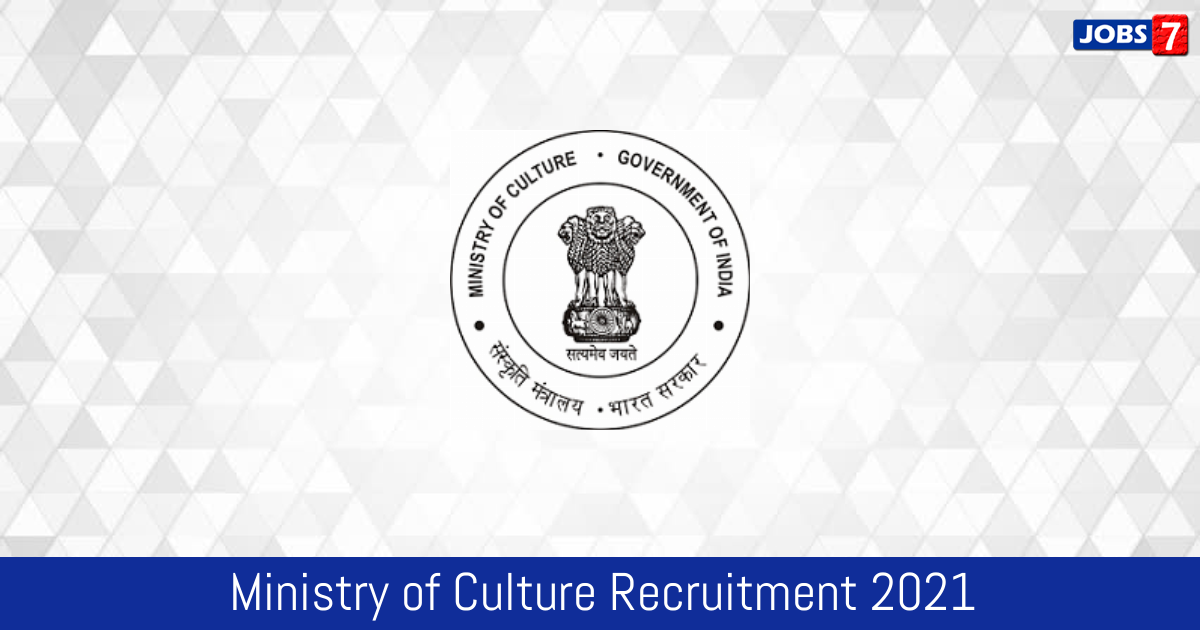 Ministry of Culture Recruitment 2024:  Jobs in Ministry of Culture | Apply @ www.indiaculture.nic.in