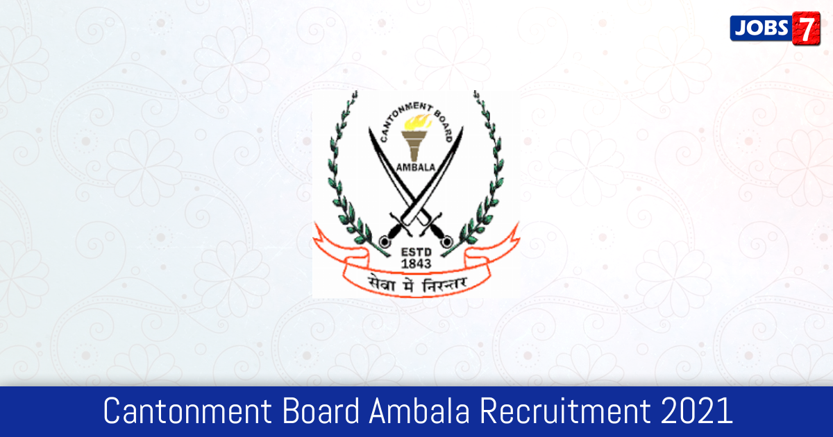 Cantonment Board Ambala Recruitment 2024:  Jobs in Cantonment Board Ambala | Apply @ cbambala.org