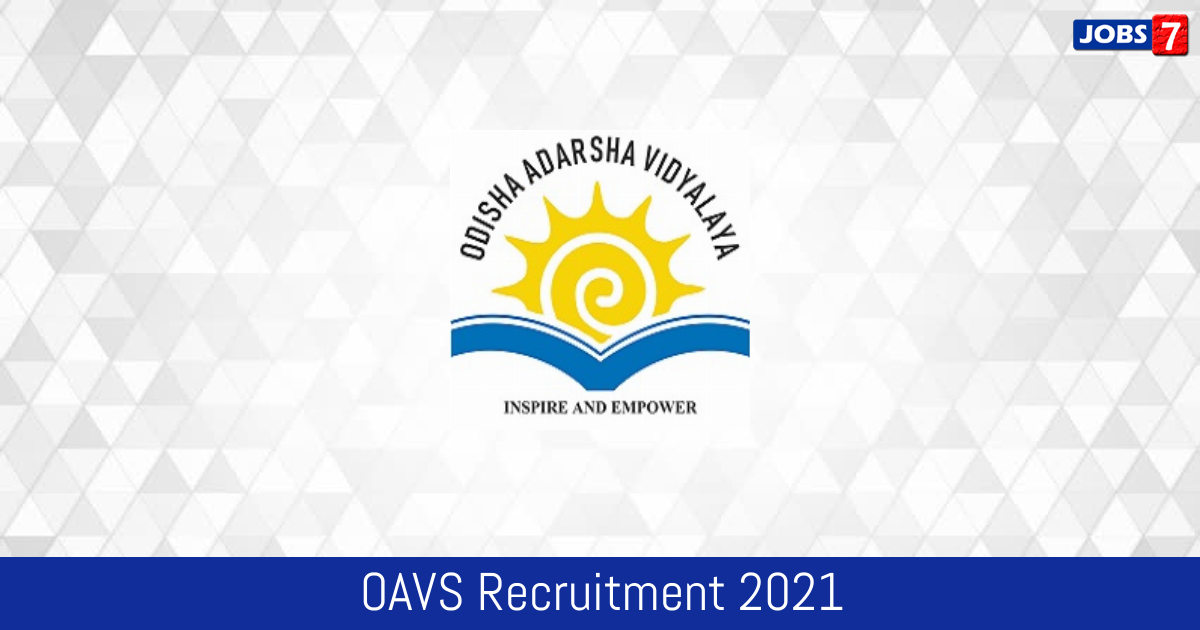 OAVS Recruitment 2024:  Jobs in OAVS | Apply @ www.oav.edu.in