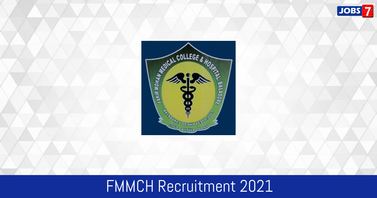 FMMCH Recruitment 2024:  Jobs in FMMCH | Apply @ blsmch.nic.in