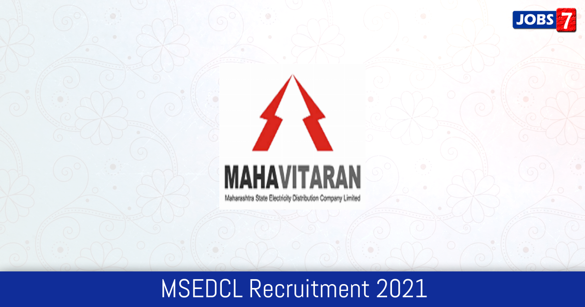 MSEDCL Recruitment 2024: 192 Jobs in MSEDCL | Apply @ www.mahadiscom.in