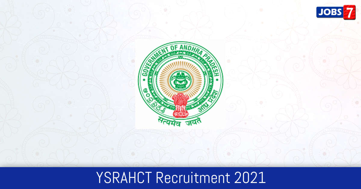 YSRAHCT Recruitment 2024:  Jobs in YSRAHCT | Apply @ www.ysraarogyasri.ap.gov.in