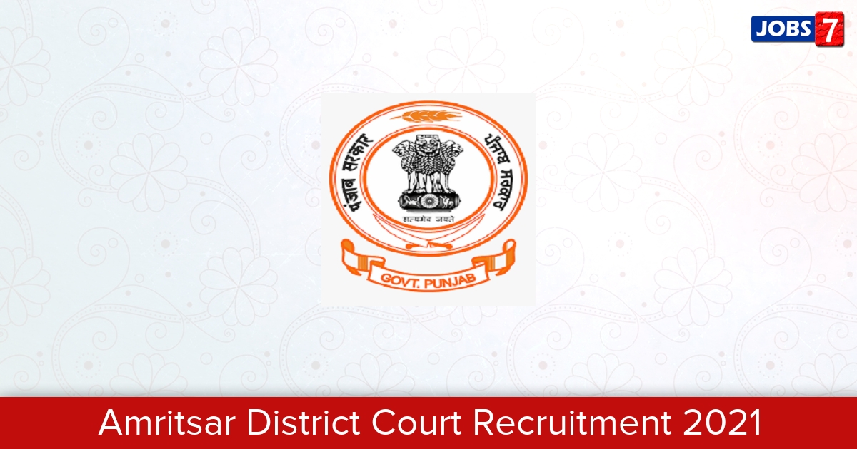Amritsar District Court Recruitment 2024:  Jobs in Amritsar District Court | Apply @ districts.ecourts.gov.in/amritsar