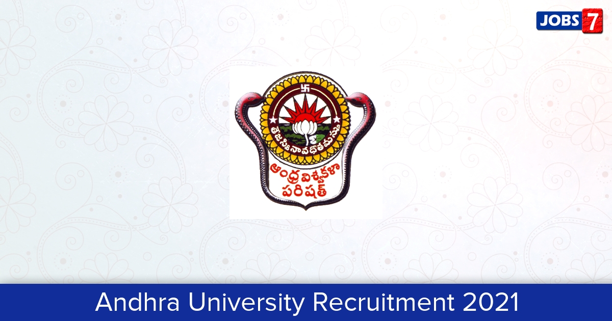 Andhra University Recruitment 2024:  Jobs in Andhra University | Apply @ www.andhrauniversity.edu.in