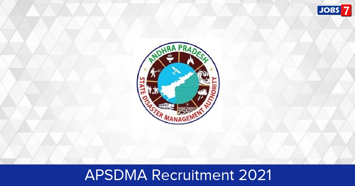 APSDMA Recruitment 2024:  Jobs in APSDMA | Apply @ apsdma.ap.gov.in