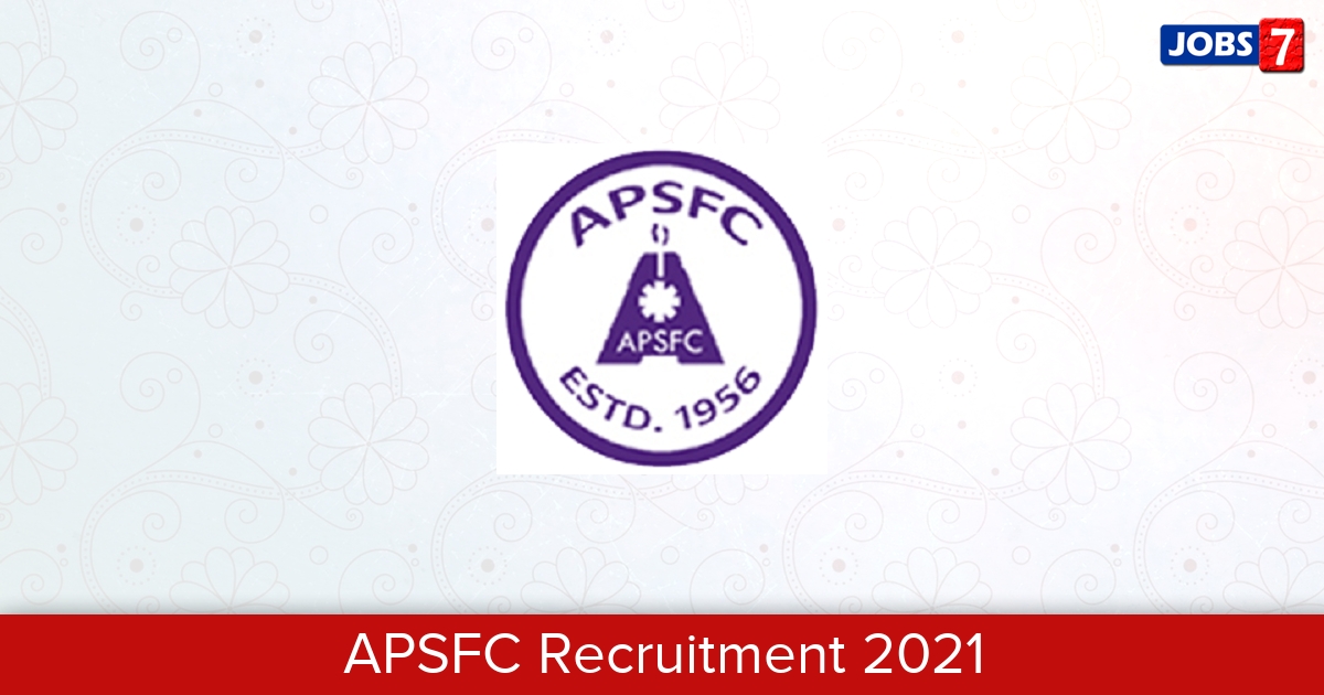 APSFC Recruitment 2024:  Jobs in APSFC | Apply @ esfc.ap.gov.in