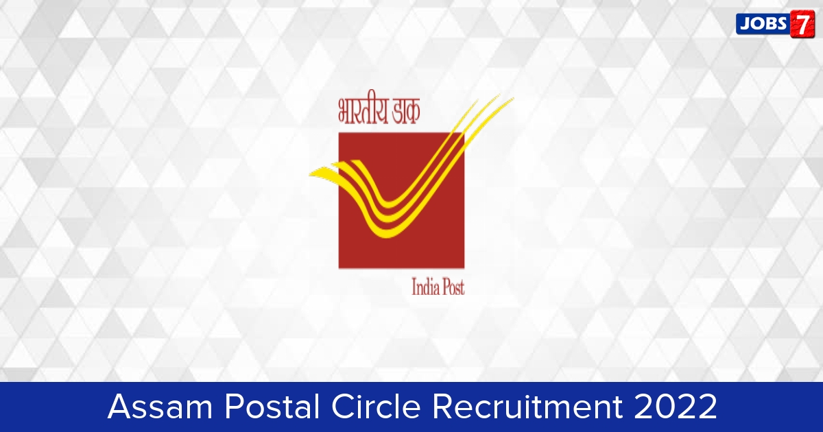 Assam Postal Circle Recruitment 2024:  Jobs in Assam Postal Circle | Apply @ assampost.gov.in