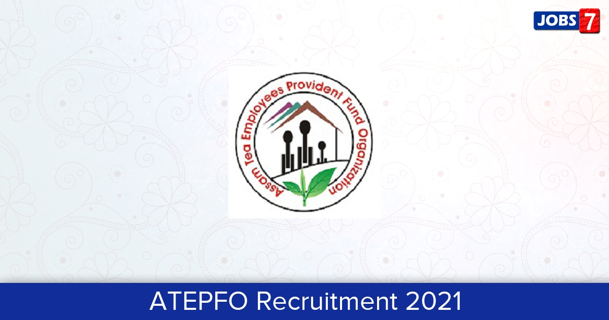 ATEPFO Recruitment 2024:  Jobs in ATEPFO | Apply @ atepfo.in
