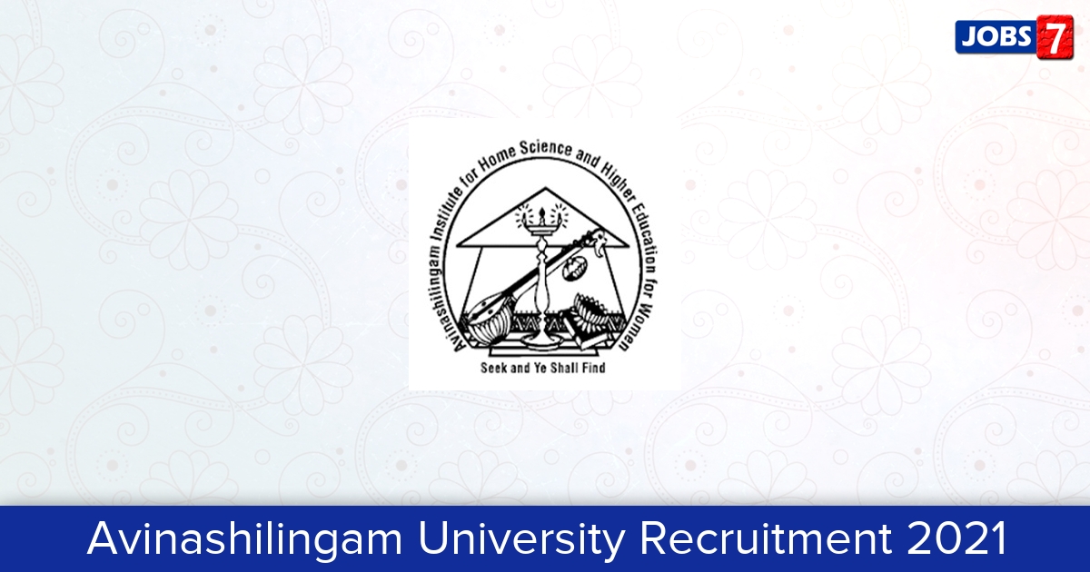 Avinashilingam University Recruitment 2024:  Jobs in Avinashilingam University | Apply @ avinuty.ac.in