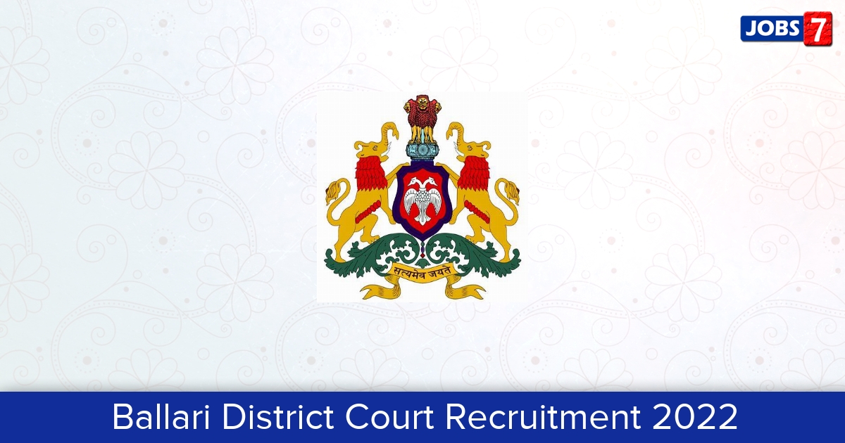 Ballari District Court Recruitment 2024:  Jobs in Ballari District Court | Apply @ districts.ecourts.gov.in/ballari
