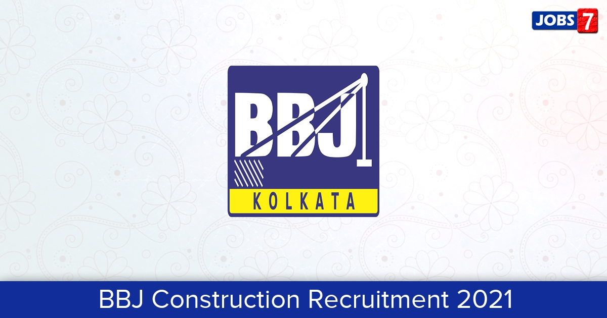 BBJ Construction Recruitment 2024:  Jobs in BBJ Construction | Apply @ www.bbjconst.com