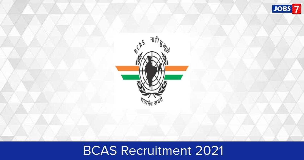 BCAS Recruitment 2024:  Jobs in BCAS | Apply @ bcasindia.gov.in