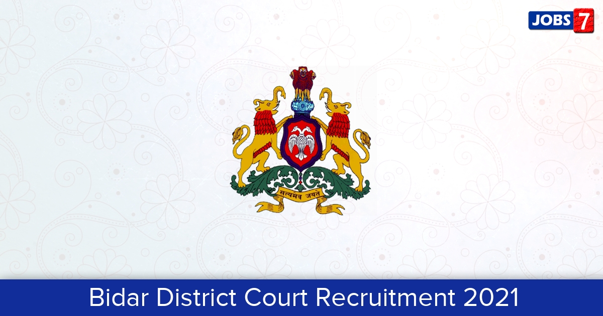 Bidar District Court Recruitment 2024:  Jobs in Bidar District Court | Apply @ districts.ecourts.gov.in/bidar