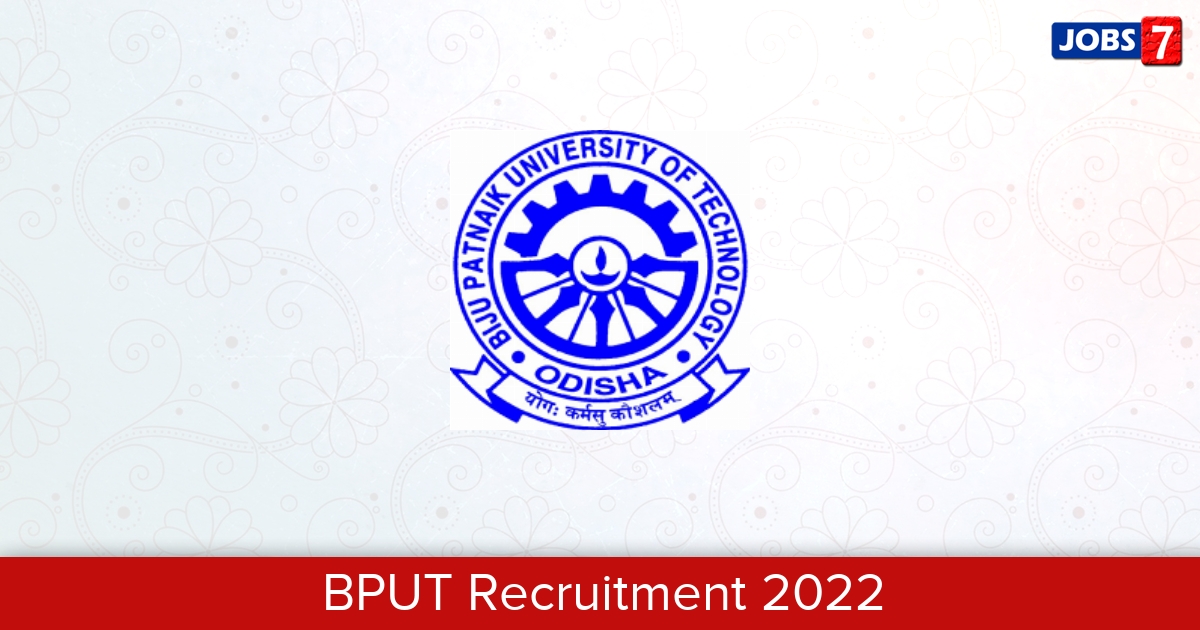 BPUT Recruitment 2024:  Jobs in BPUT | Apply @ www.bput.ac.in