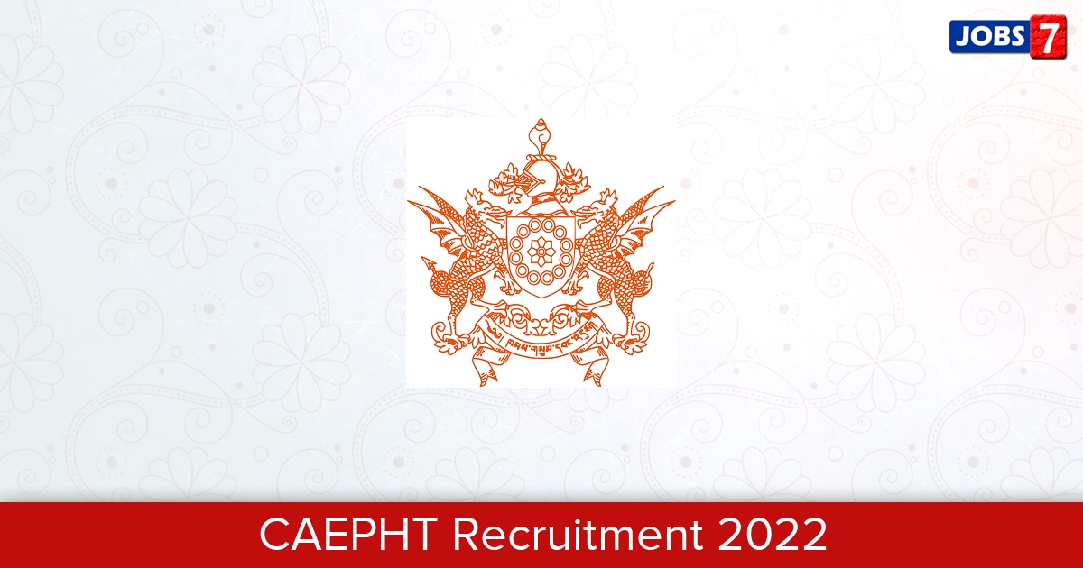 CAEPHT Recruitment 2024:  Jobs in CAEPHT | Apply @ www.caephtcau.ac.in