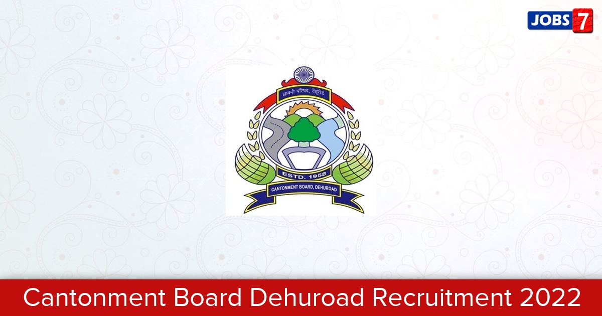 Cantonment Board Dehuroad Recruitment 2024:  Jobs in Cantonment Board Dehuroad | Apply @ dehuroad.cantt.gov.in