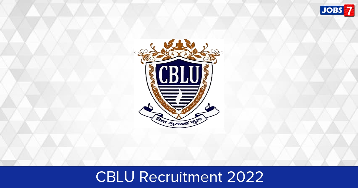 CBLU Recruitment 2024:  Jobs in CBLU | Apply @ new.cblu.ac.in