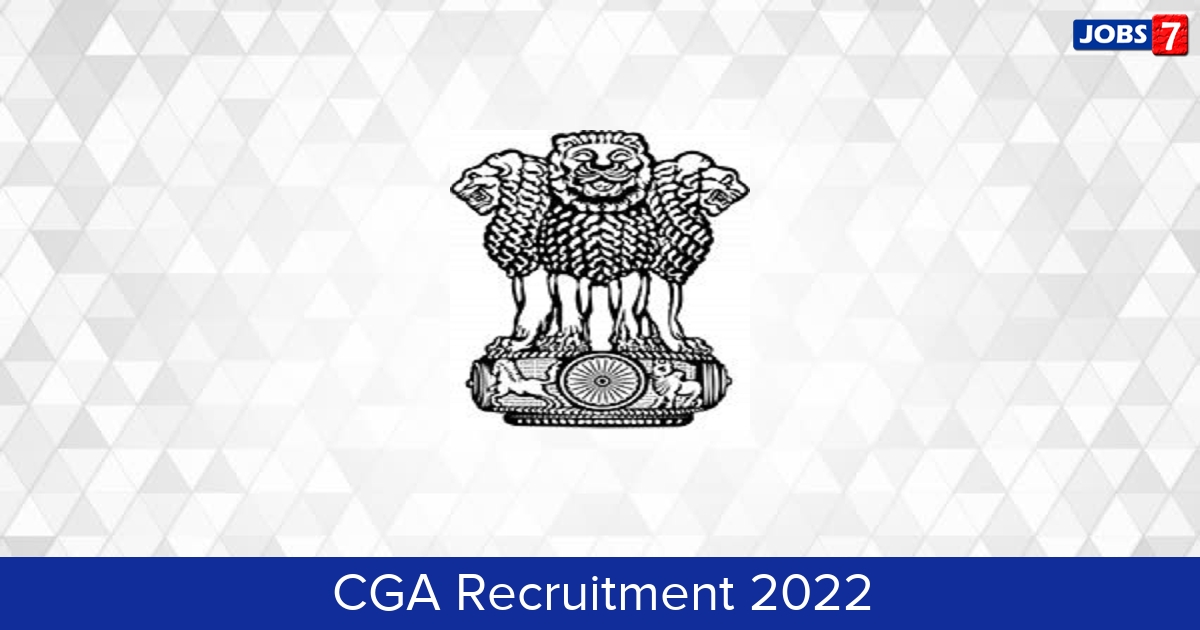 CGA Recruitment 2024:  Jobs in CGA | Apply @ cga.nic.in