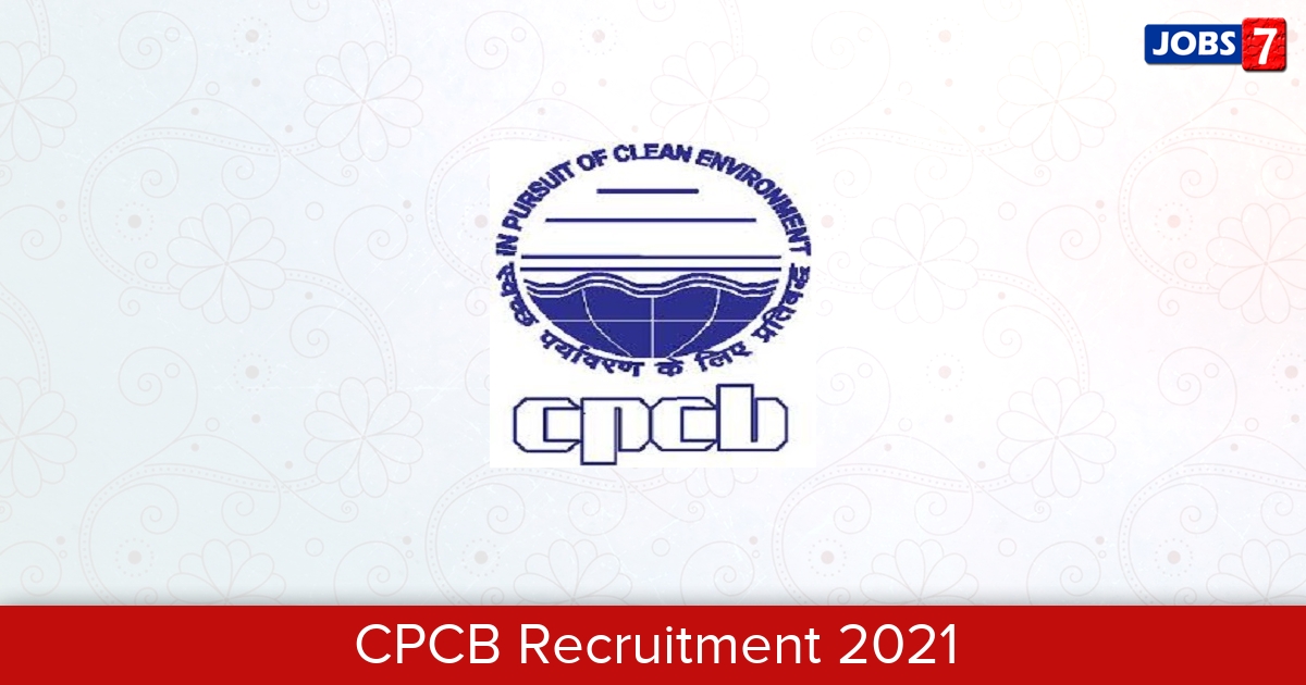 CPCB Recruitment 2024:  Jobs in CPCB | Apply @ cpcb.nic.in