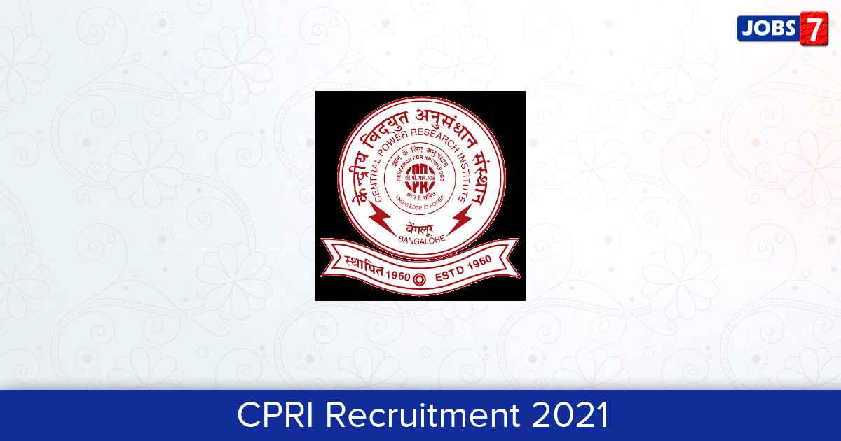 CPRI Recruitment 2024:  Jobs in CPRI | Apply @ www.cpri.in