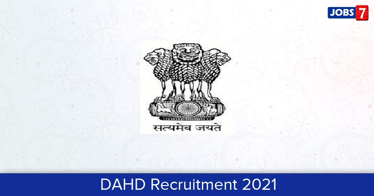 DAHD Recruitment 2024:  Jobs in DAHD | Apply @ dahd.nic.in