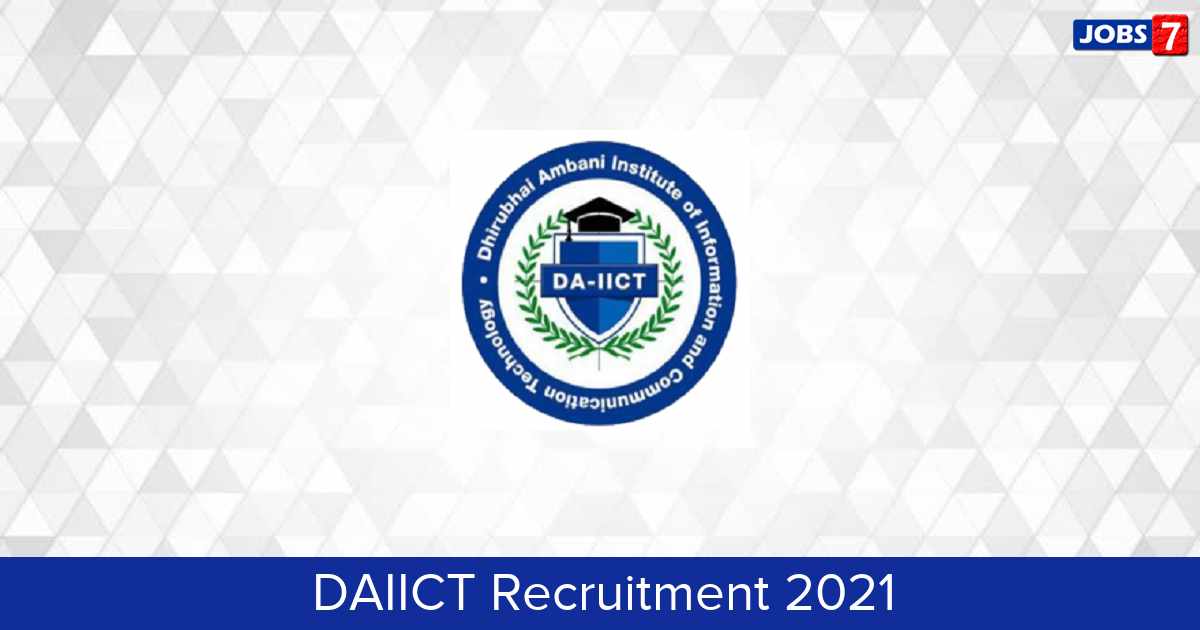 DAIICT Recruitment 2024:  Jobs in DAIICT | Apply @ www.daiict.ac.in
