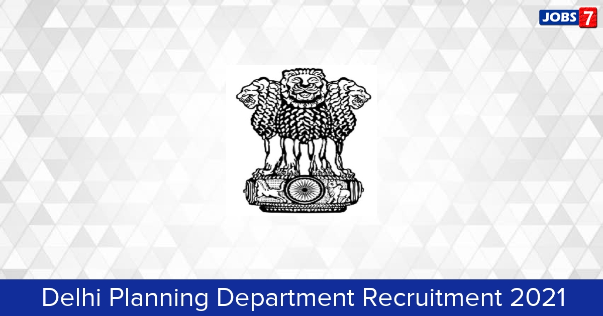 Delhi Planning Department Recruitment 2024:  Jobs in Delhi Planning Department | Apply @ delhiplanning.nic.in