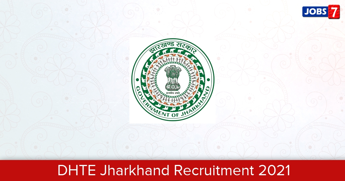 DHTE Jharkhand Recruitment 2024:  Jobs in DHTE Jharkhand | Apply @ www.jharkhand.gov.in