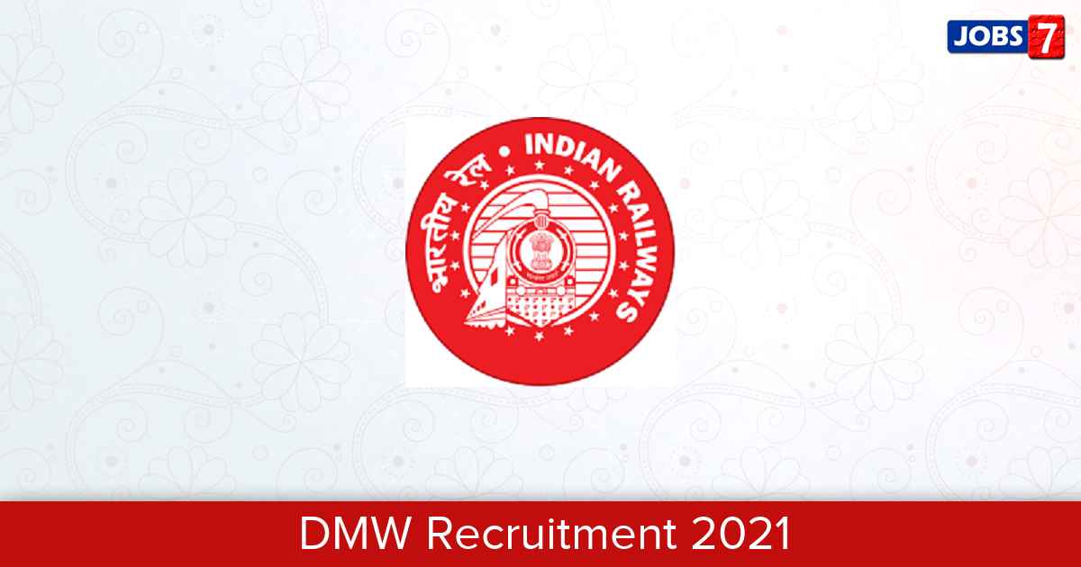 DMW Recruitment 2024:  Jobs in DMW | Apply @ dmw.indianrailways.gov.in
