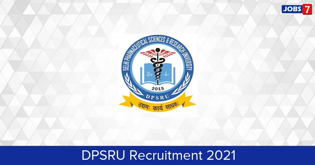 DPSRU Recruitment 2024:  Jobs in DPSRU | Apply @ dpsru.edu.in