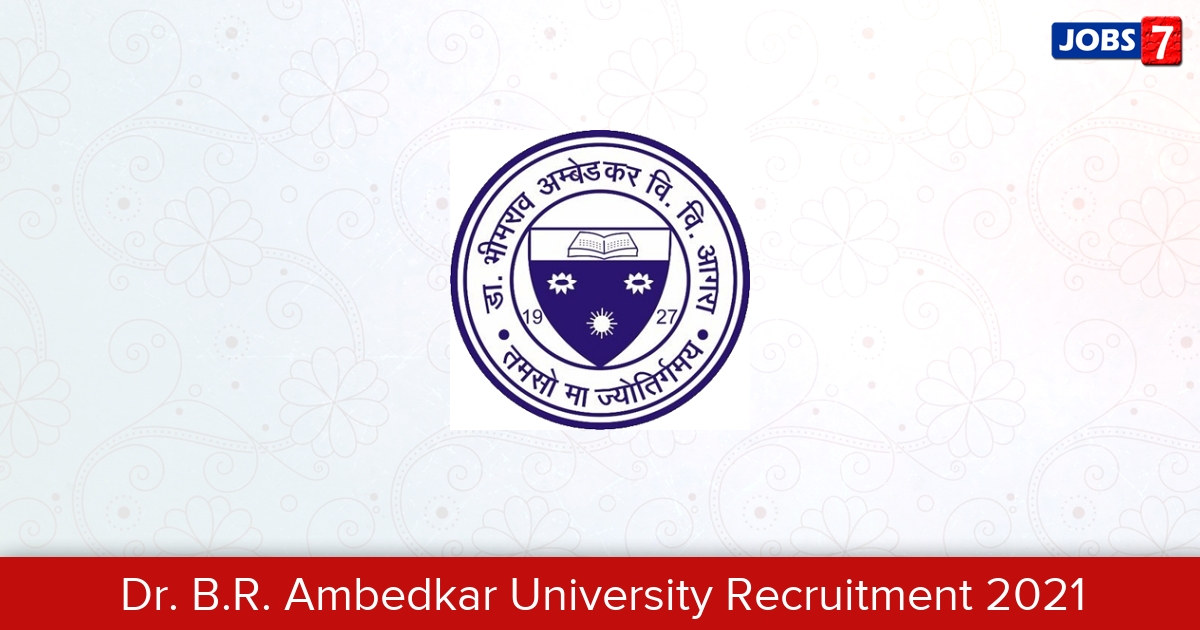 Dr. B.R. Ambedkar University Recruitment 2024:  Jobs in Dr. B.R. Ambedkar University | Apply @ aud.ac.in