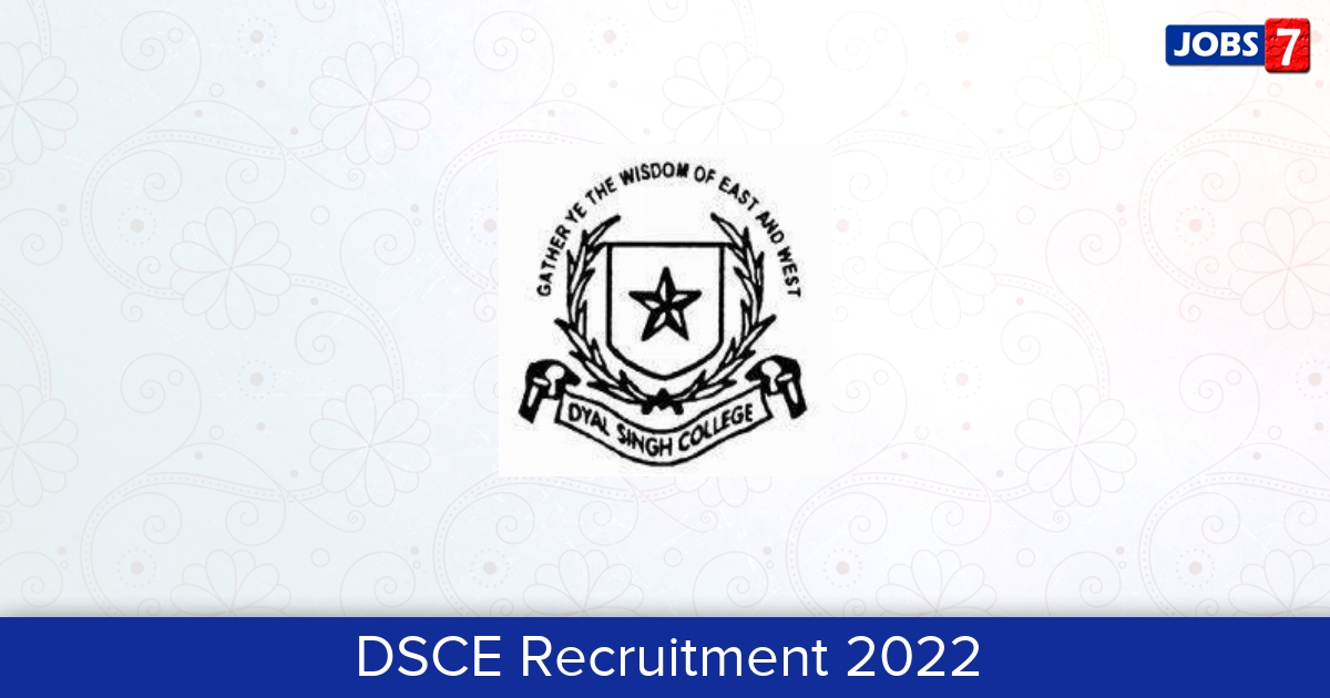 DSCE Recruitment 2024:  Jobs in DSCE | Apply @ www.dsce.du.ac.in