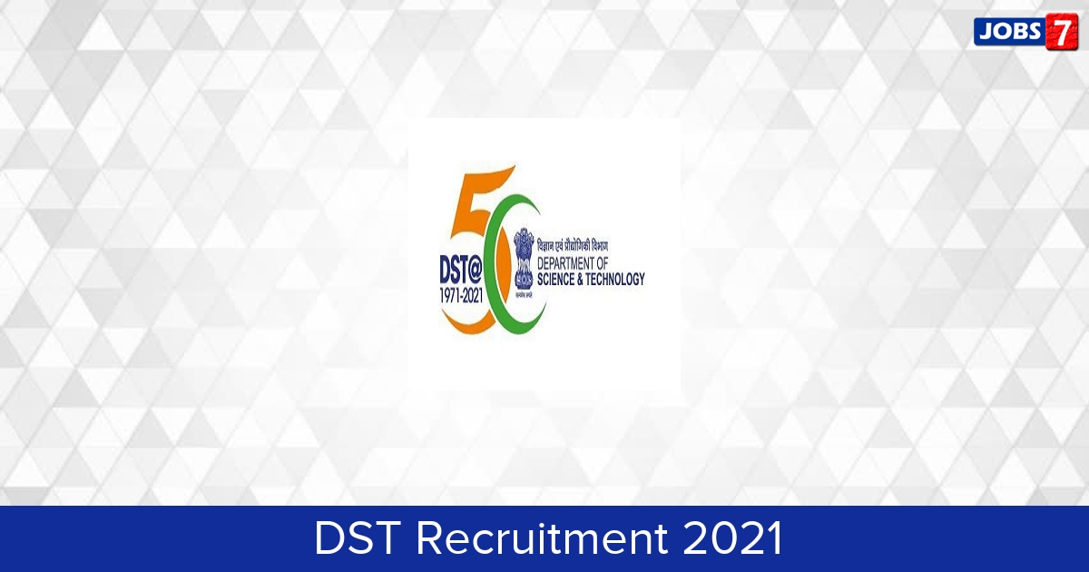 DST Recruitment 2024:  Jobs in DST | Apply @ dst.gov.in