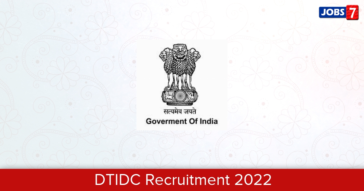 DTIDC Recruitment 2024:  Jobs in DTIDC | Apply @ dtidc.co.in