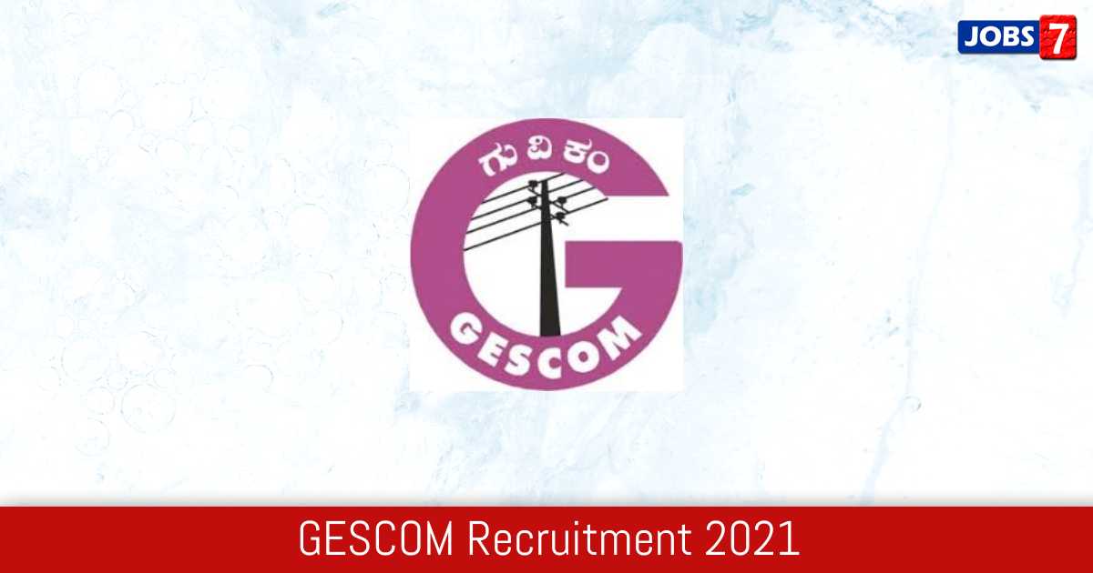 GESCOM Recruitment 2024:  Jobs in GESCOM | Apply @ gescom.karnataka.gov.in