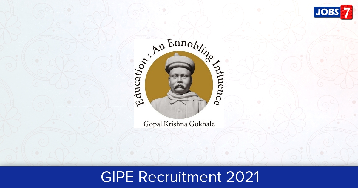 GIPE Recruitment 2024:  Jobs in GIPE | Apply @ gipe.ac.in/