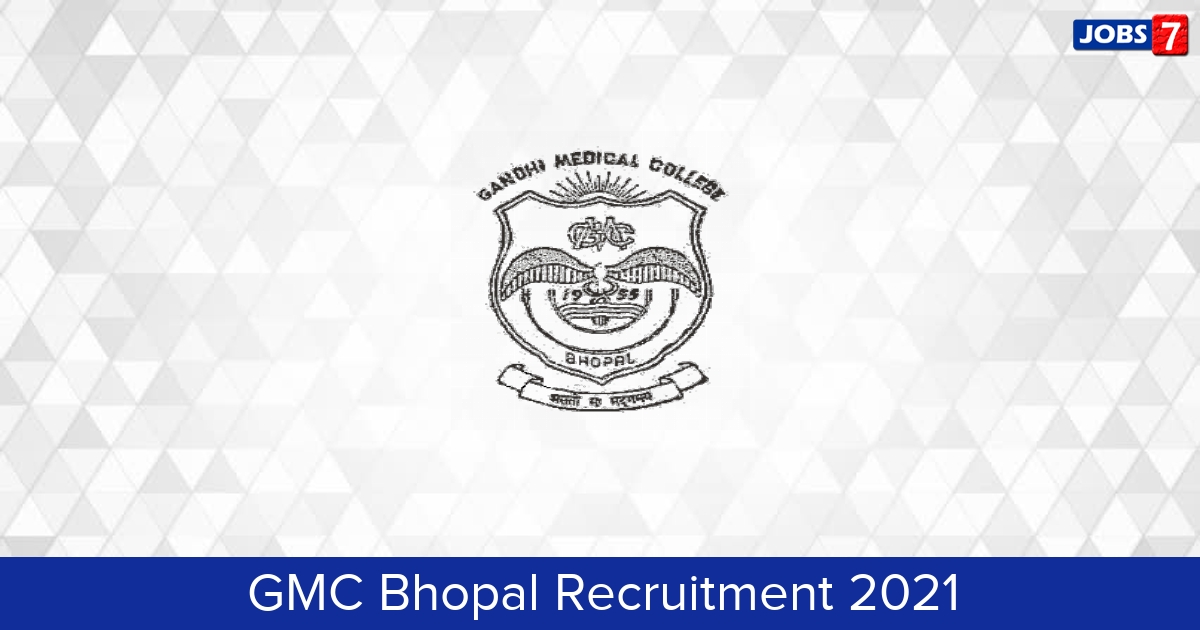 GMC Bhopal Recruitment 2024:  Jobs in GMC Bhopal | Apply @ www.gmcbhopal.net