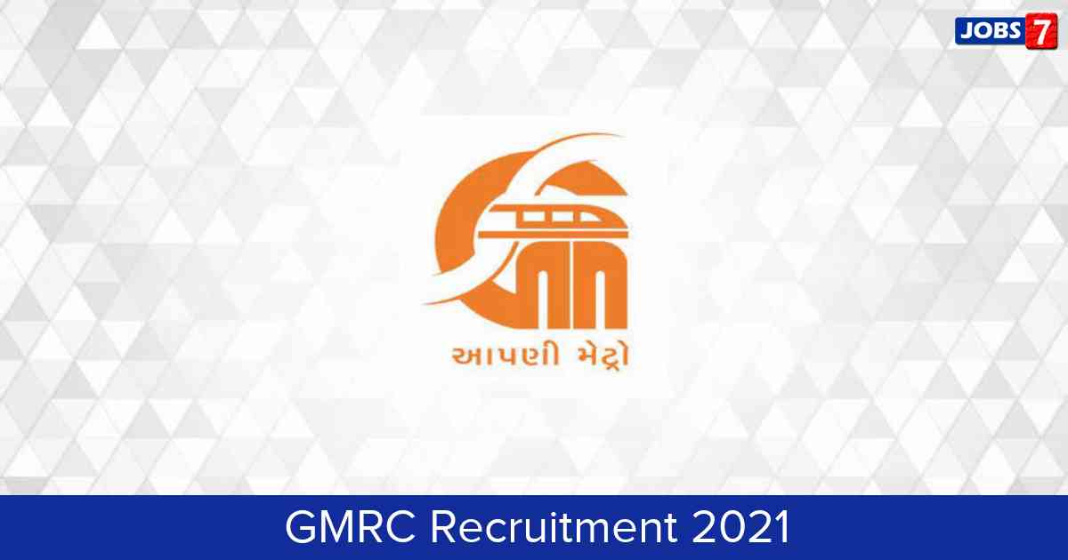 GMRC Recruitment 2024:  Jobs in GMRC | Apply @ www.gujaratmetrorail.com