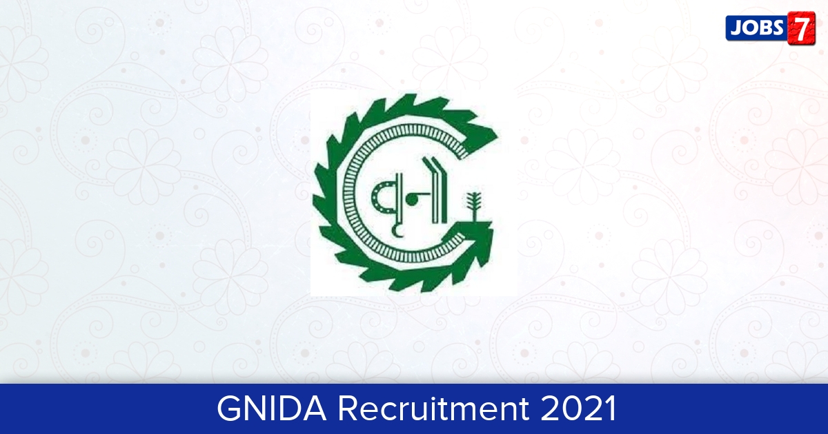 GNIDA Recruitment 2024:  Jobs in GNIDA | Apply @ www.greaternoidaauthority.in