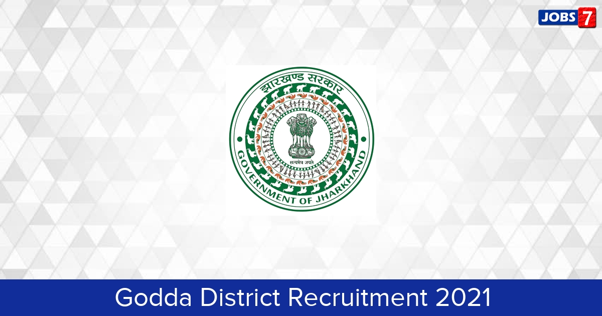 Godda District Recruitment 2024:  Jobs in Godda District | Apply @ godda.nic.in