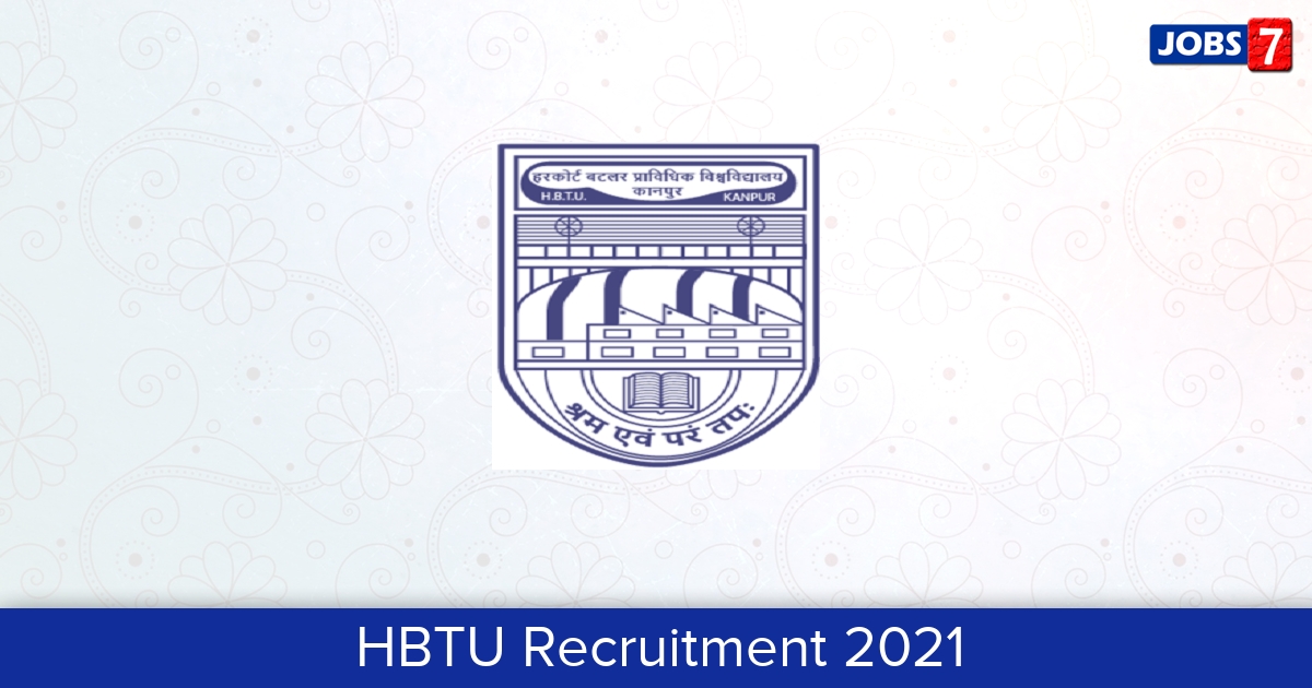 HBTU Recruitment 2024:  Jobs in HBTU | Apply @ hbtu.ac.in