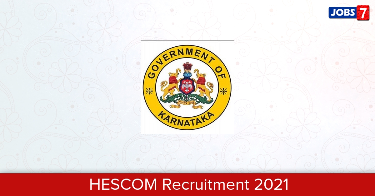 HESCOM Recruitment 2024:  Jobs in HESCOM | Apply @ hescom.karnataka.gov.in